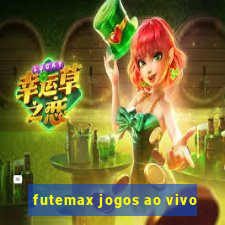 futemax jogos ao vivo